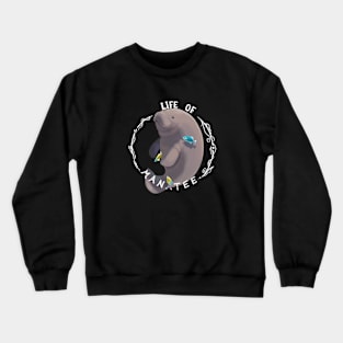 Life Of Manatee with his blue friends Crewneck Sweatshirt